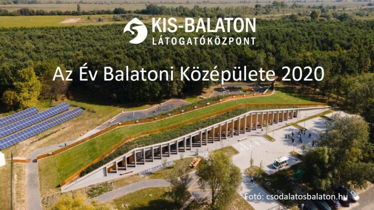 A Kis-Balaton Látogatóközpont lett az Év Balatoni Középülete