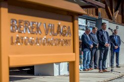 Berek Világa Látogatóközpont ünnepélyes átadása
