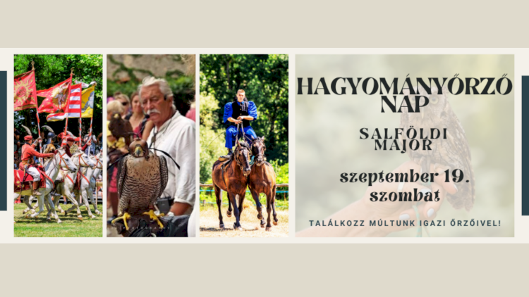 Hagyományőrző nap a Salföldi Majorban