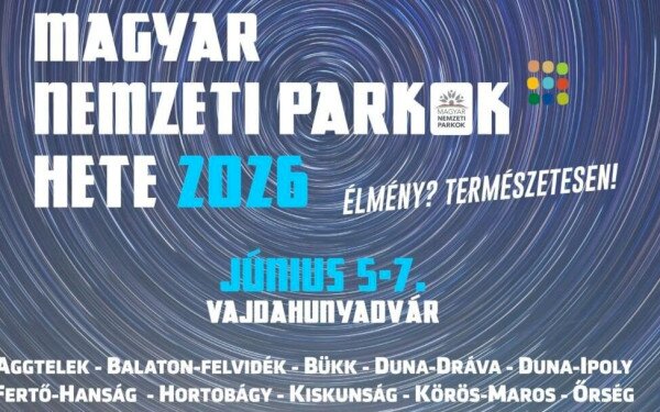 Magyar Nemzeti Parkok Hete 2026