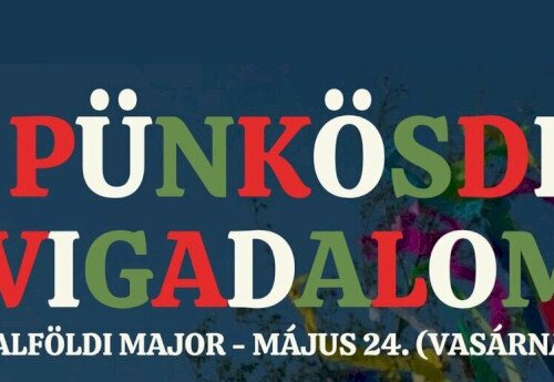Pünkösdi Vigadalom a Salföldi Majorban 2026-05-24