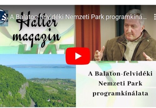 A Balaton-felvidéki Nemzeti Park Igazgatóság programkínálata